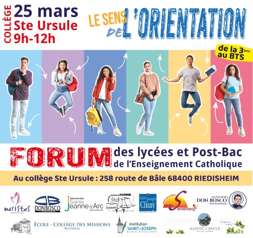 Forum des lycées et Post-Bac de l'Enseignement Catholique au Collège Sainte Ursule de Riedisheim le samedi 25 mars de 9h à 12h