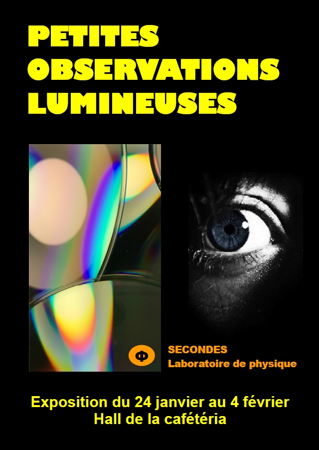 EXPOSITION - PETITES OBSERVATIONS LUMINEUSES