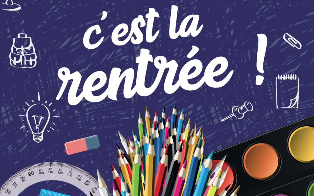 RENTREE DES CLASSES 2023-2024 !