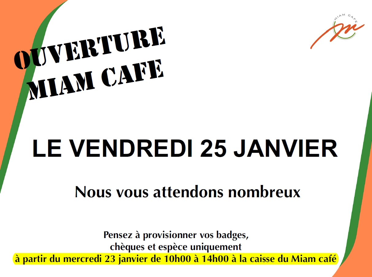 OUVERTURE DU MIAM CAFE